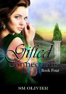 Gifted Connections: Book 4