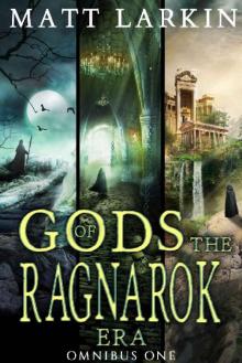 Gods of the Ragnarok Era Omnibus 1: Books 1-3