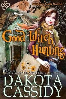 Good Witch Hunting (Witchless in Seattle Book 7)