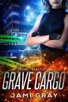 Grave Cargo: Arcane Transporter 1