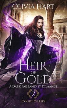 Heir of Gold: A Dark Fae Fantasy Romance (Court of Lies Book 2)