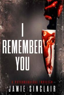 I Remember You: An addictive suspense thriller