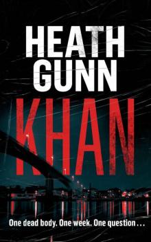 Khan: One dead body. One week. One question.... (DI Lomas Baxter series)