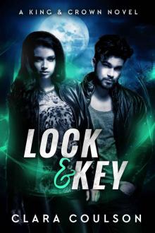 Lock & Key (King & Crown Book 1)