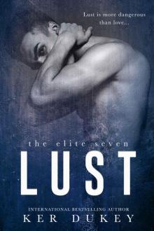 Lust (The Elite Seven Book 1)