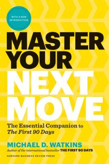 Master Your Next Move