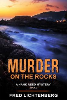 Murder on the Rocks (A Hank Reed Mystery, Book 2)