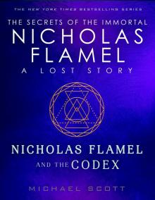Nicholas Flamel and the Codex