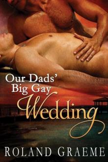 OurDadsBigGayWedding