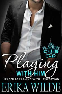 Playing With Him (The Players Club)