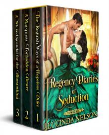 Regency Diaries of Seduction Collection: A Regency Historical Romance Box Set