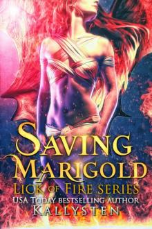 Saving Marigold: Lick of Fire