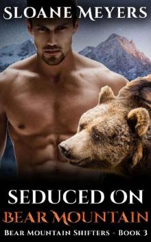 Seduced on Bear Mountain