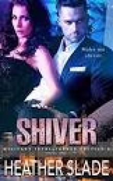 Shiver (Military Intelligence Section 6 Book 1)