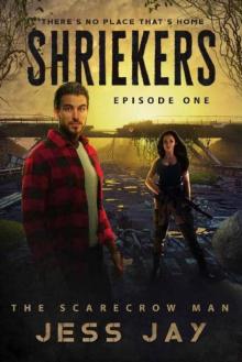 Shriekers | Episode 1 | The Scarecrow Man