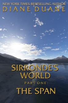 Sirronde's World 1: The Span