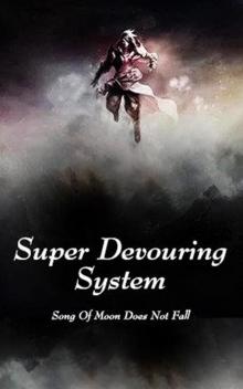 Super Devouring System 5