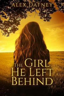 The Girl He Left Behind