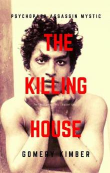 The Killing House