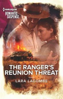 The Ranger's Reunion Threat (Rangers 0f Big Bend Book 3)