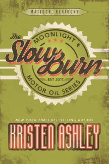The Slow Burn ~ Kristen Ashley