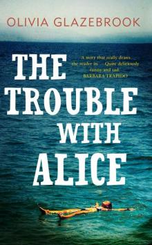 The Trouble with Alice