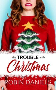 The Trouble With Christmas