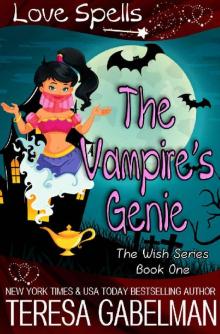 The Vampire's Genie (The Wish Series Book 1)