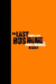 The Last Bus Home