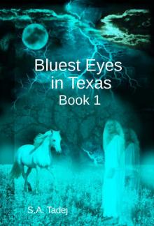 Bluest Eyes in Texas - Book 1