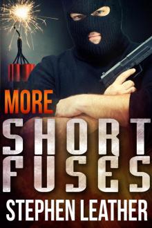 More Short Fuses (Four Free Short Stories)