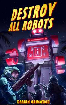 Destroy All Robots