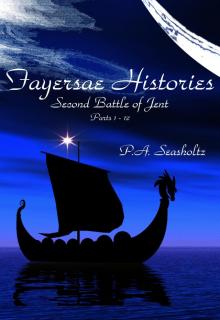 Fayersae Histories (Second Battle of Jent #1)
