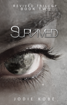 Survived (Revived, #2)