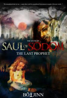 Saul of Sodom: The Last Prophet