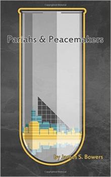 Pariahs and Peacemakers