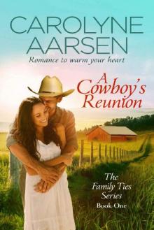 A Cowboy's Reunion (Family Ties Book 1)