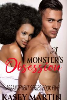 A Monster's Obsession: (Arrangement Series Book 5)