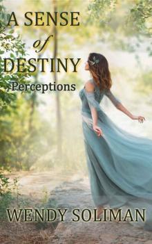 A Sense of Destiny (Perceptions Book 6)