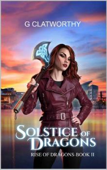 A Solstice of Dragons (Rise of the dragons Book 2)