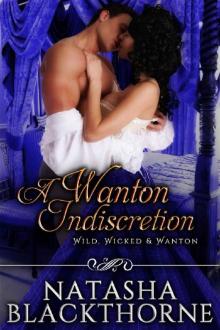 A Wanton Indiscretion (Wild, Wicked and Wanton Book 5)