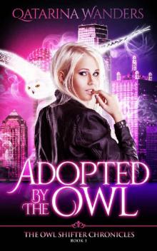 Adopted by the Owl