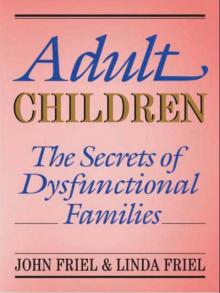 Adult Children Secrets of Dysfunctional Families