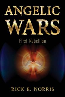 Angelic Wars- First Rebellion