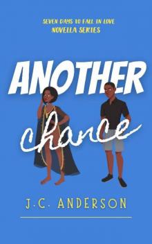 Another Chance (Seven Days to Fall in Love #3)