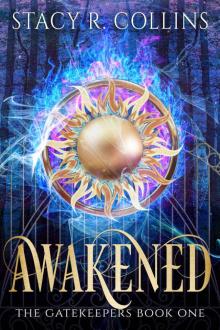 Awakened