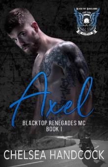 Axel: Blacktop Renegades (BRMC Book 1)