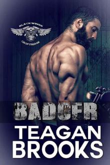 Badger (Blackwings MC Book 6)