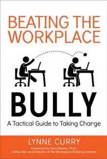 Beating the Workplace Bully