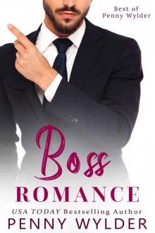Best of Penny Wylder: Boss Romance